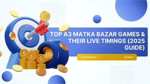 Top A3 Matka Bazar Games & Their Live Timings (2025 Guide)